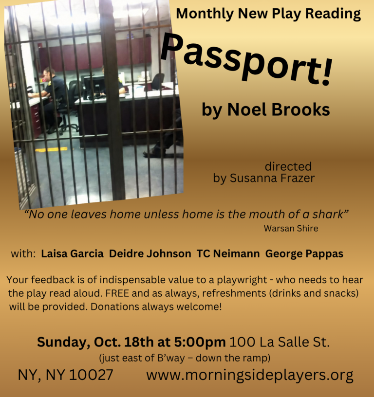 Flyer for Passport! by Noel Brooks, directed by Susanna Frazer. Free monthly new play reading on Sunday, October 18, 2026 at 5:00 p.m., 100 La Salle St., New York, NY 10027.